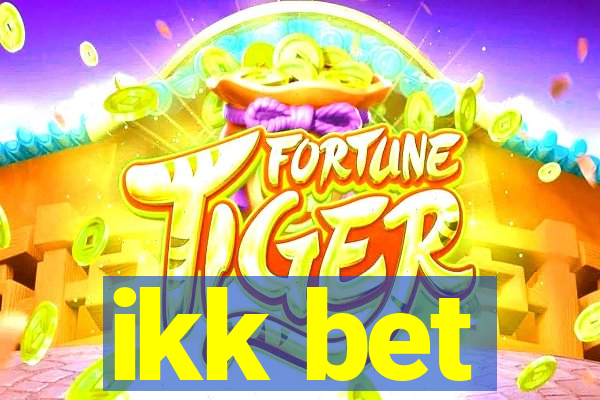 ikk bet